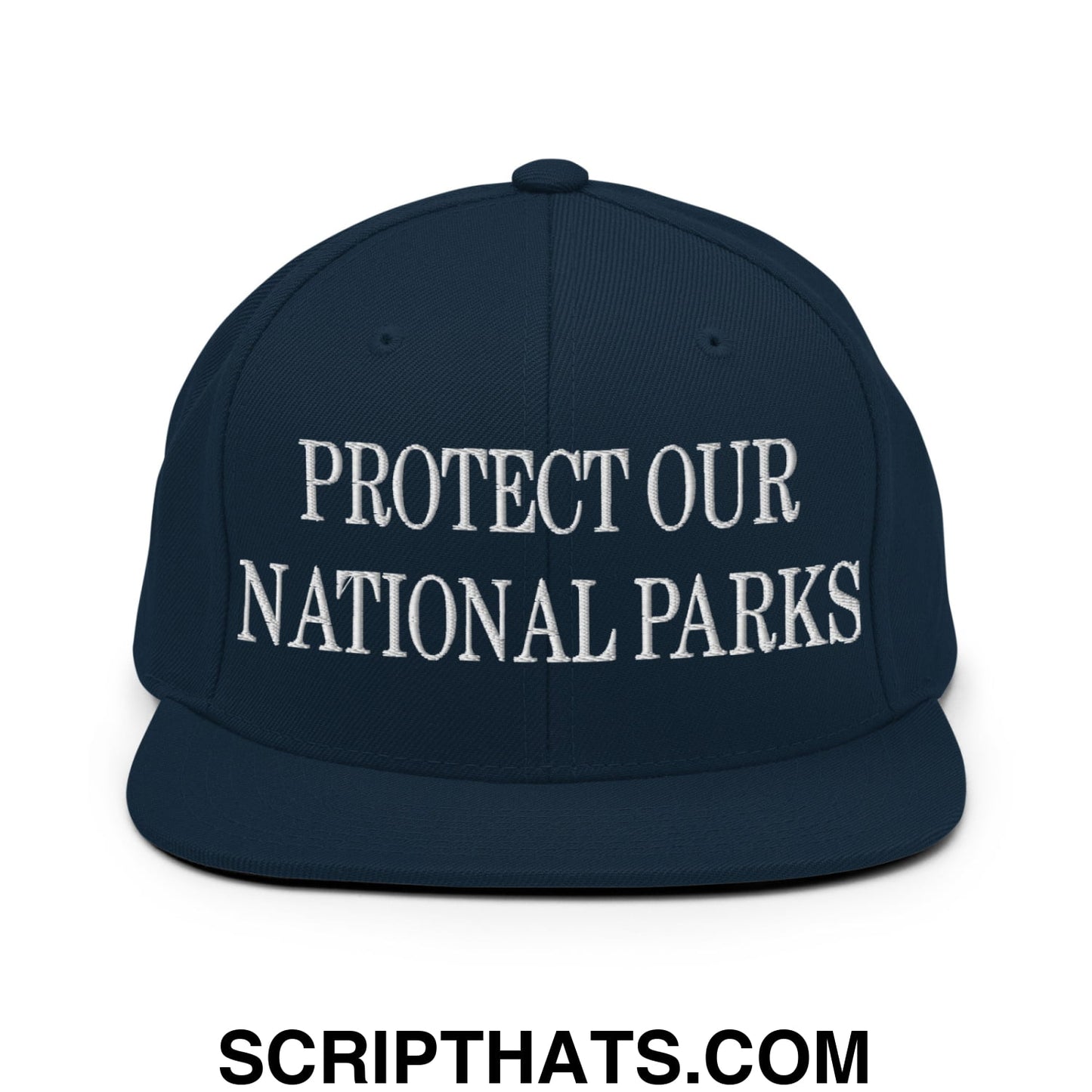 Protect Our National Parks Embroidered Flat Brim Bill Snapback Hat Dark Navy