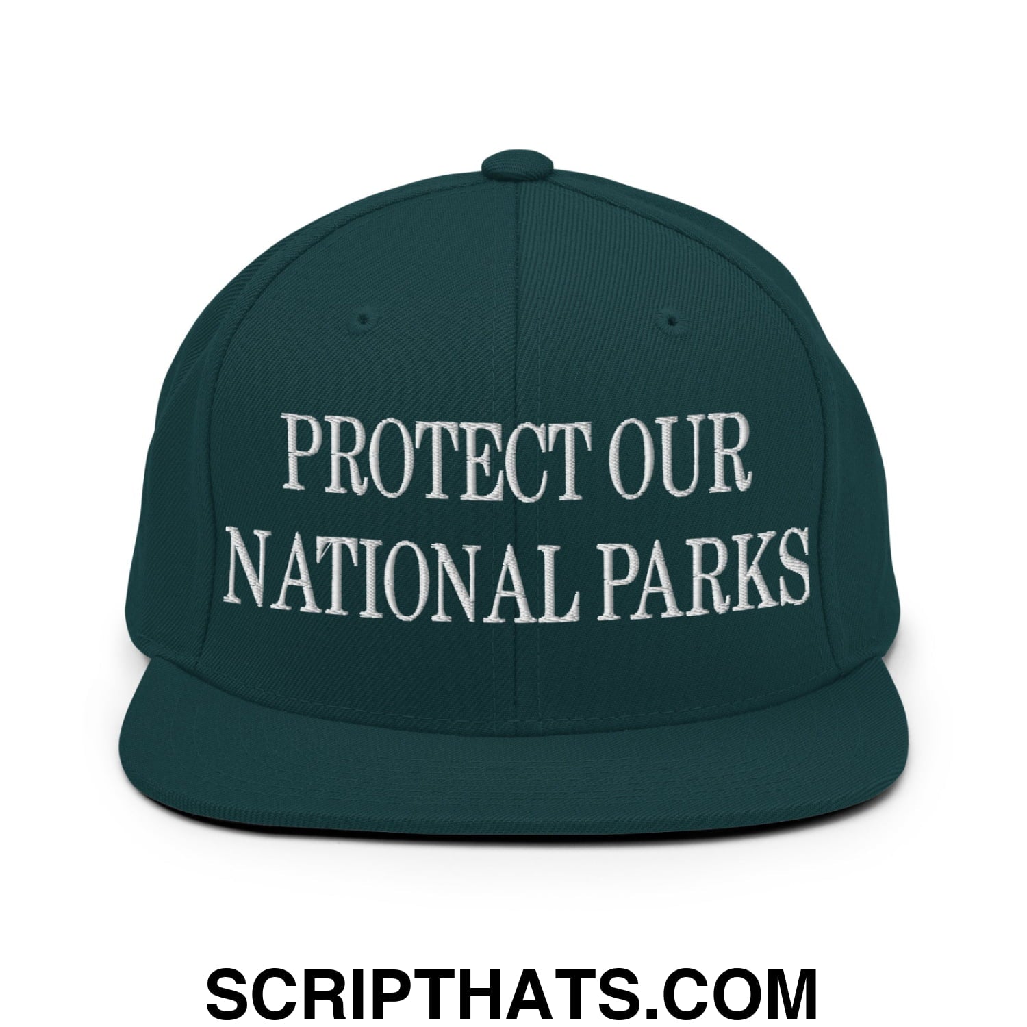Protect Our National Parks Embroidered Flat Brim Bill Snapback Hat Spruce
