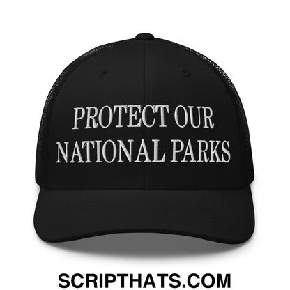 Protect Our National Parks Embroidered Mesh Trucker Hat Black