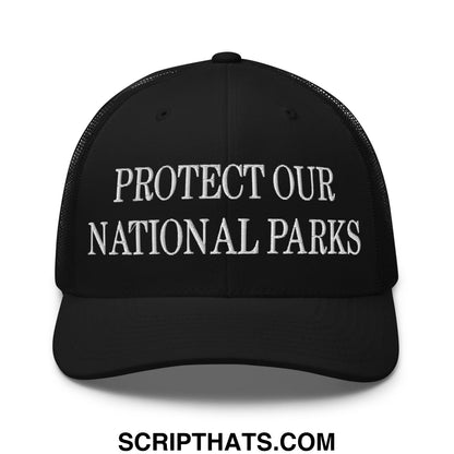 Protect Our National Parks Embroidered Mesh Trucker Hat Black