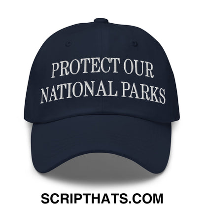 Protect Our National Parks Embroidered Unstructured Dad Hat Navy