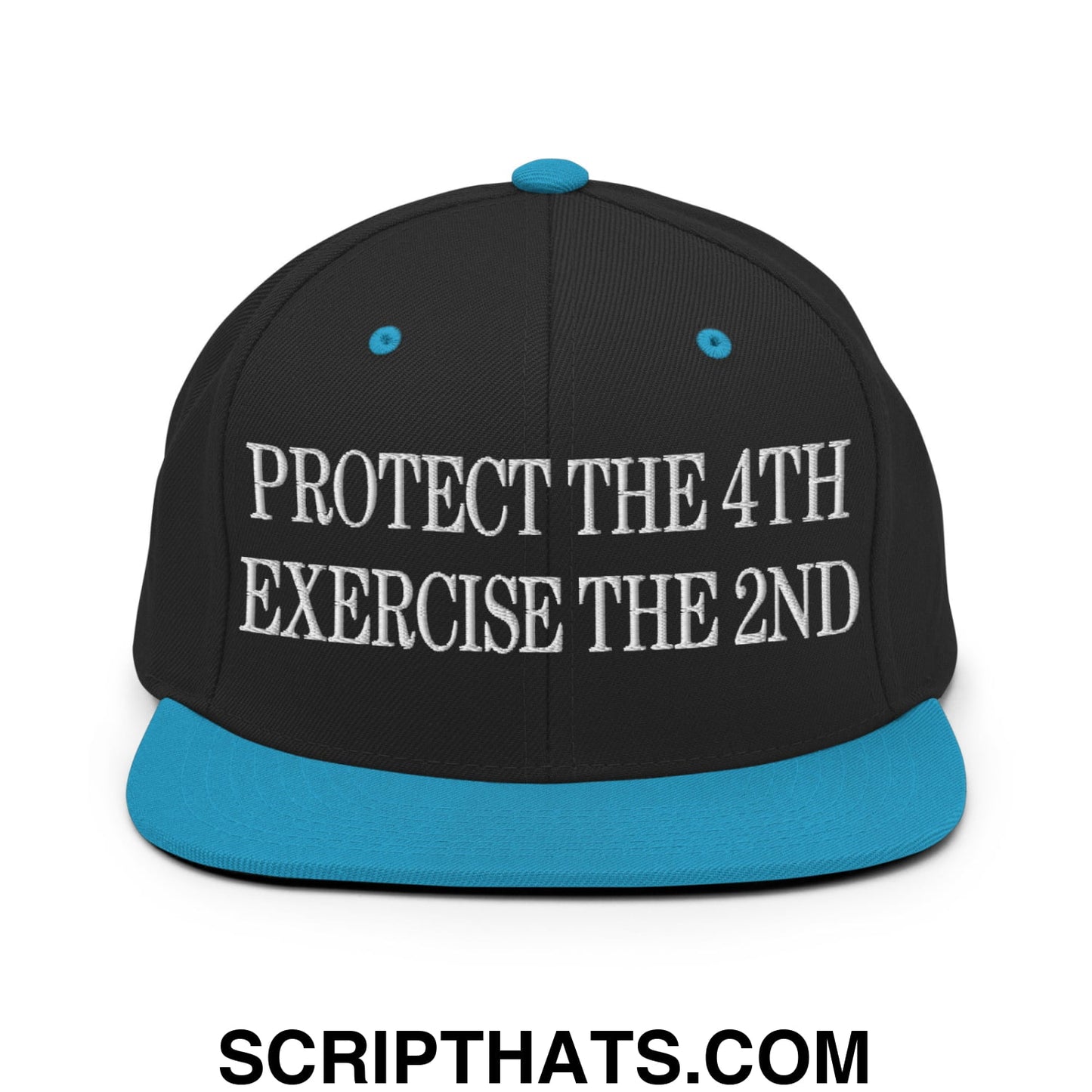 Protect The 4th Exercise The 2nd Embroidered Flat Bill Brim Snapback Hat Black Teal