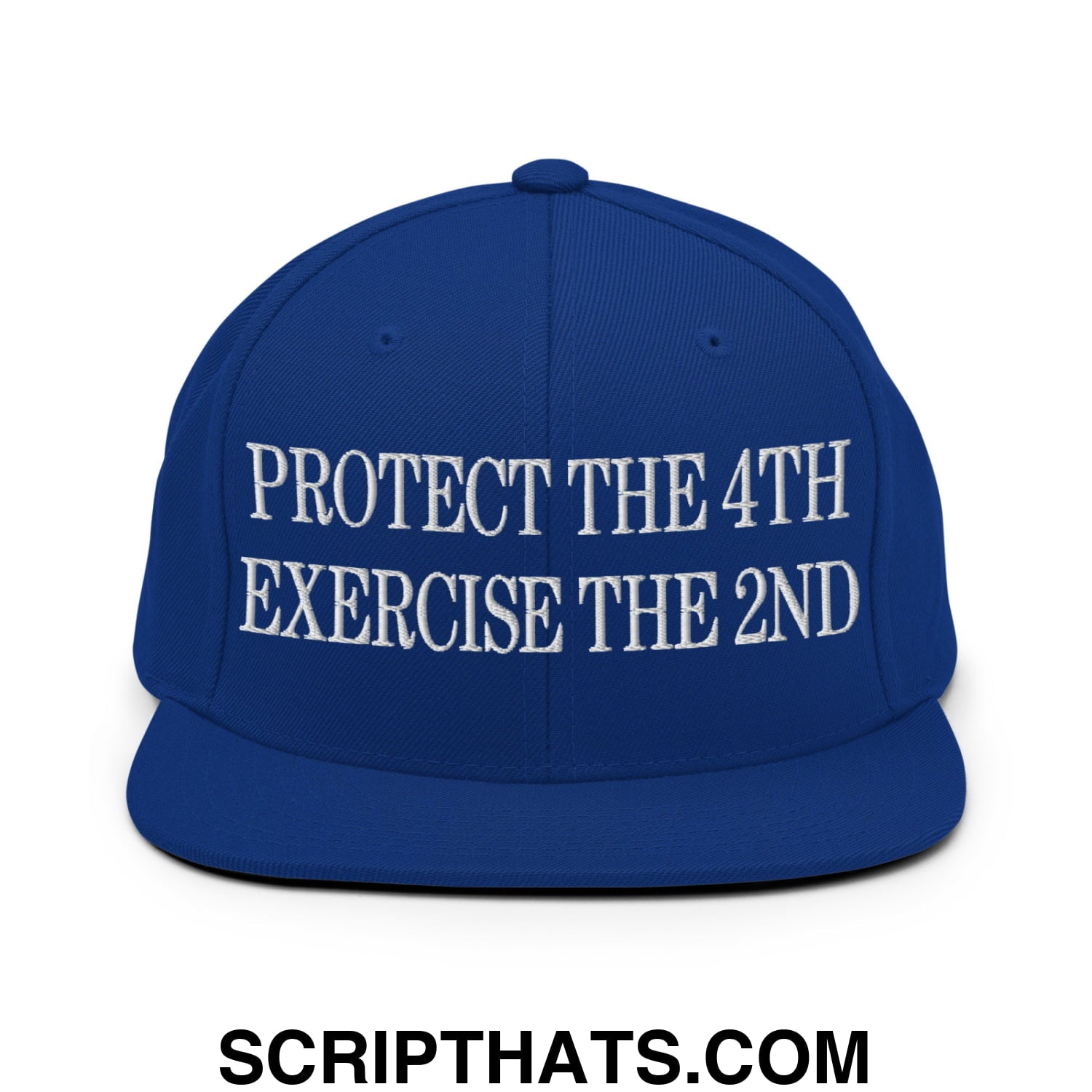 Protect The 4th Exercise The 2nd Embroidered Flat Bill Brim Snapback Hat Royal Blue