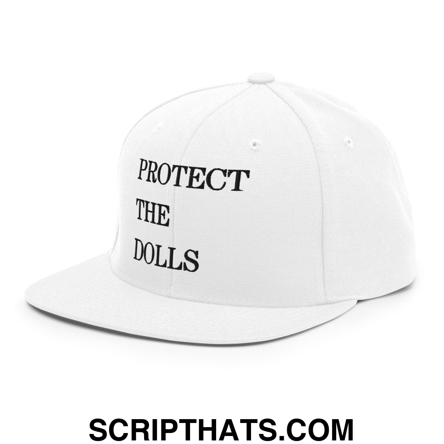 Protect The Dolls Embroidered Flat Brim Bill Snapback Hat White