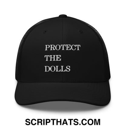 Protect The Dolls Embroidered Mesh Trucker Hat Black
