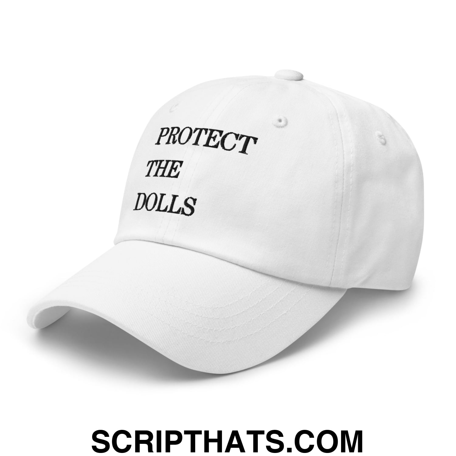 Protect The Dolls Embroidered Unstructured Dad Hat White