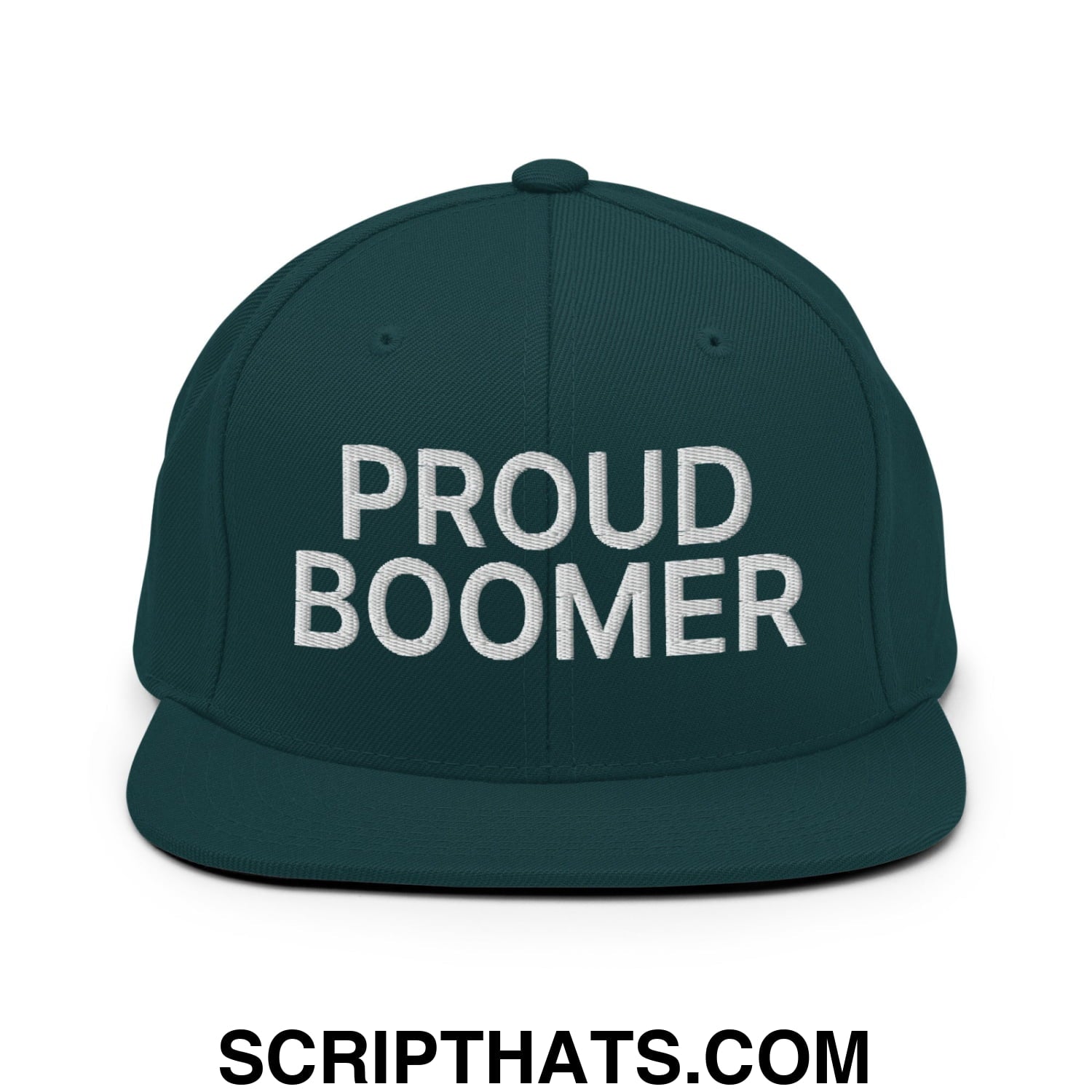 Proud Boomer Embroidered Flat Bill Brim Snapback Hat Spruce
