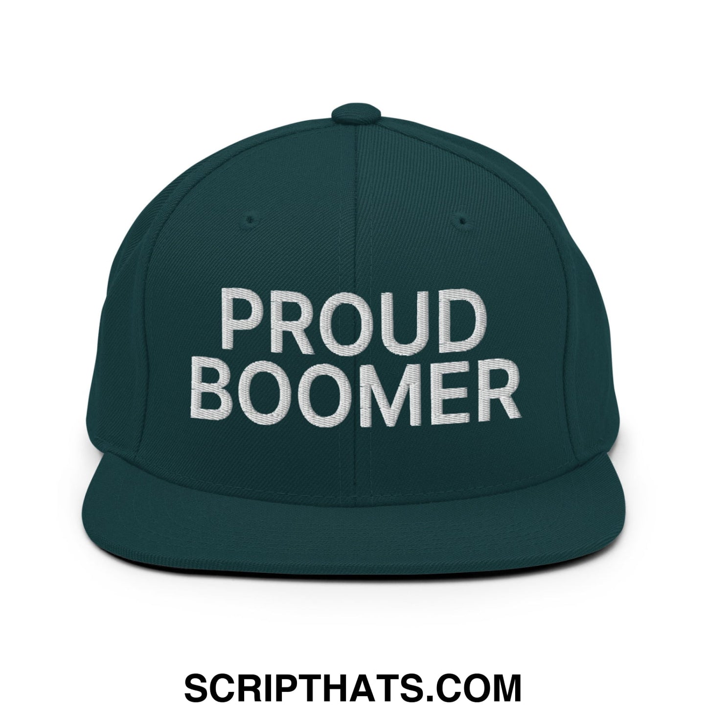 Proud Boomer Embroidered Flat Bill Brim Snapback Hat Spruce