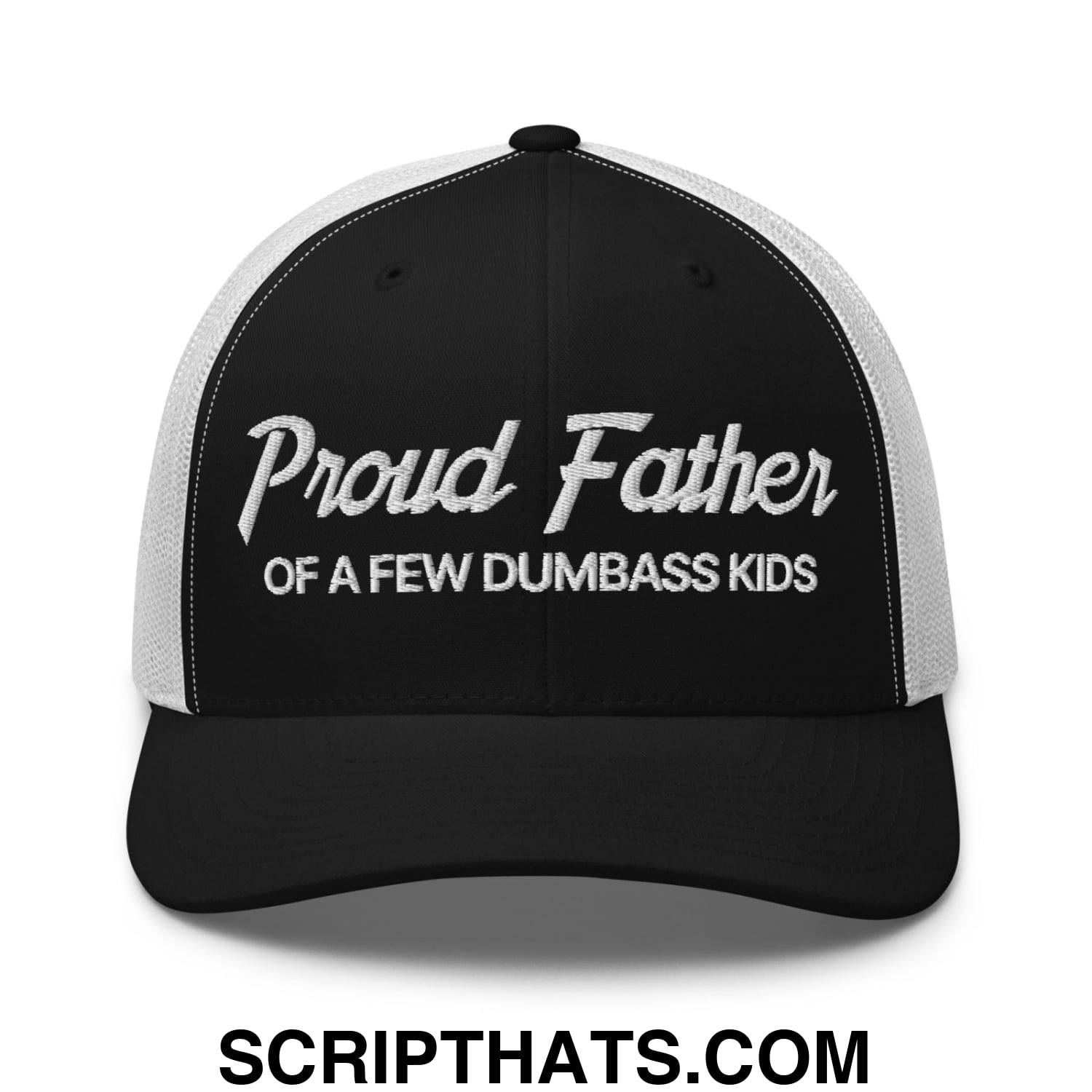 Proud Father of a few Dumbass Kids Embroidered Mesh Trucker Hat Black White