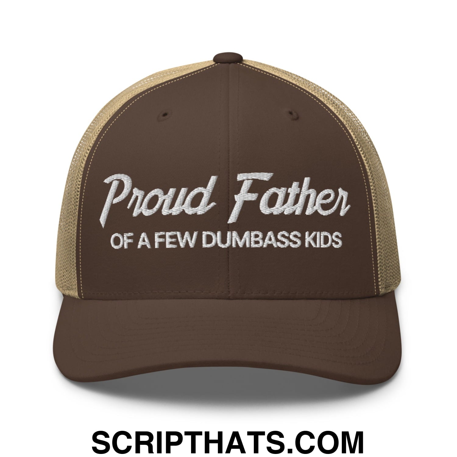 Proud Father of a few Dumbass Kids Embroidered Mesh Trucker Hat Brown Khaki