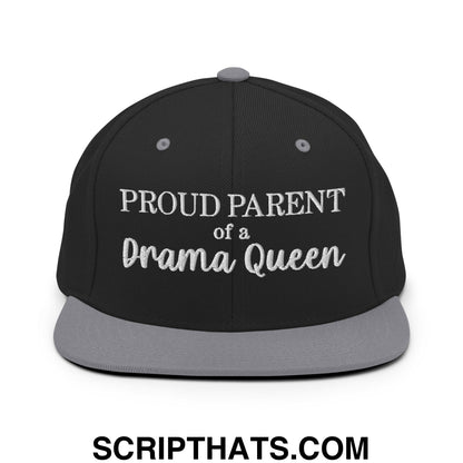 Proud Parent of a Drama Queen Embroidered Flat Bill Brim Snapback Hat Black Silver