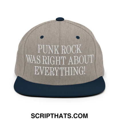 Punk Rock Was Right About Everything! Embroidered Flat Bill Brim Snapback Hat Heather Grey Navy