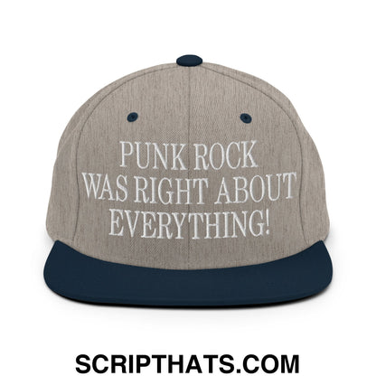 Punk Rock Was Right About Everything! Embroidered Flat Bill Brim Snapback Hat Heather Grey Navy