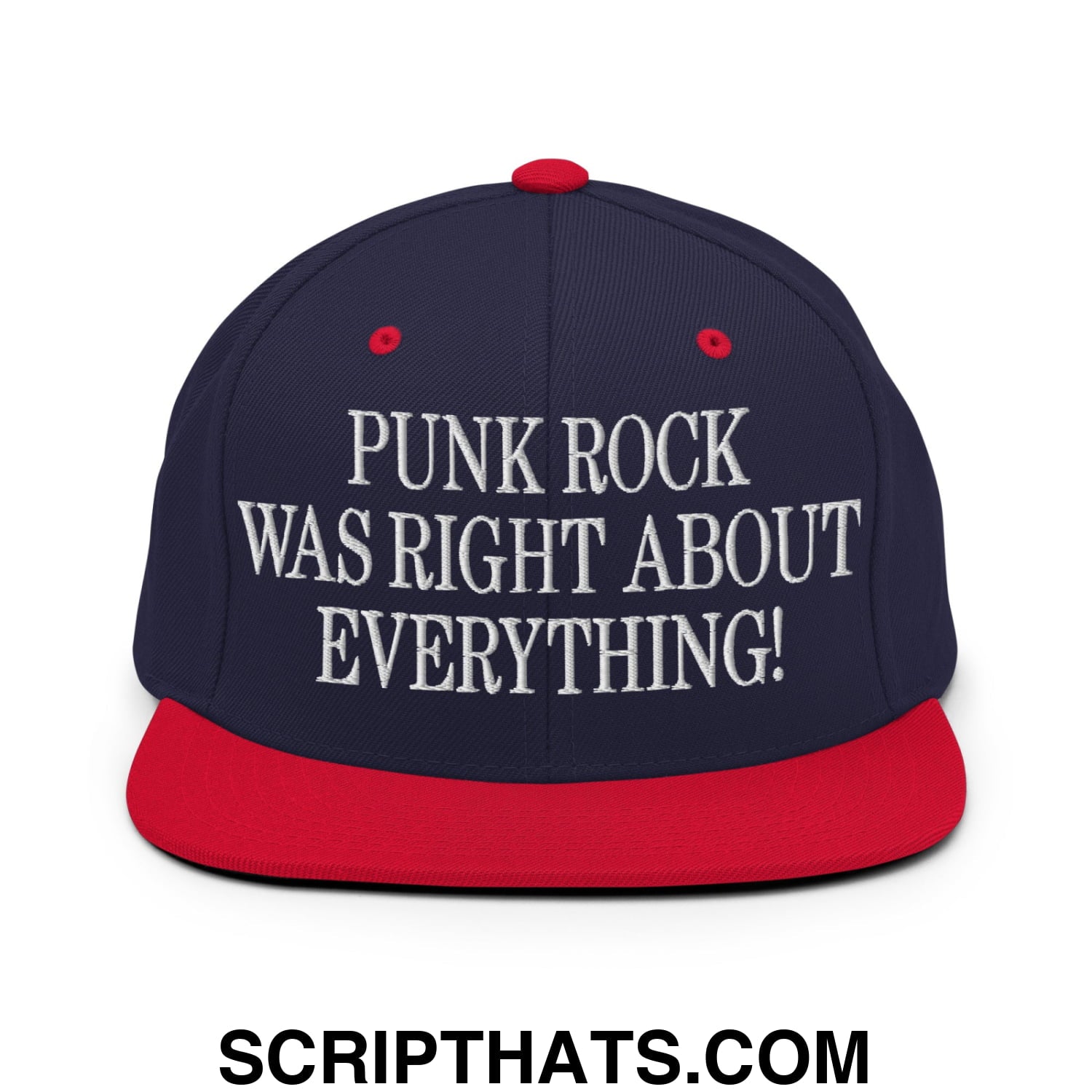 Punk Rock Was Right About Everything! Embroidered Flat Bill Brim Snapback Hat Navy Red