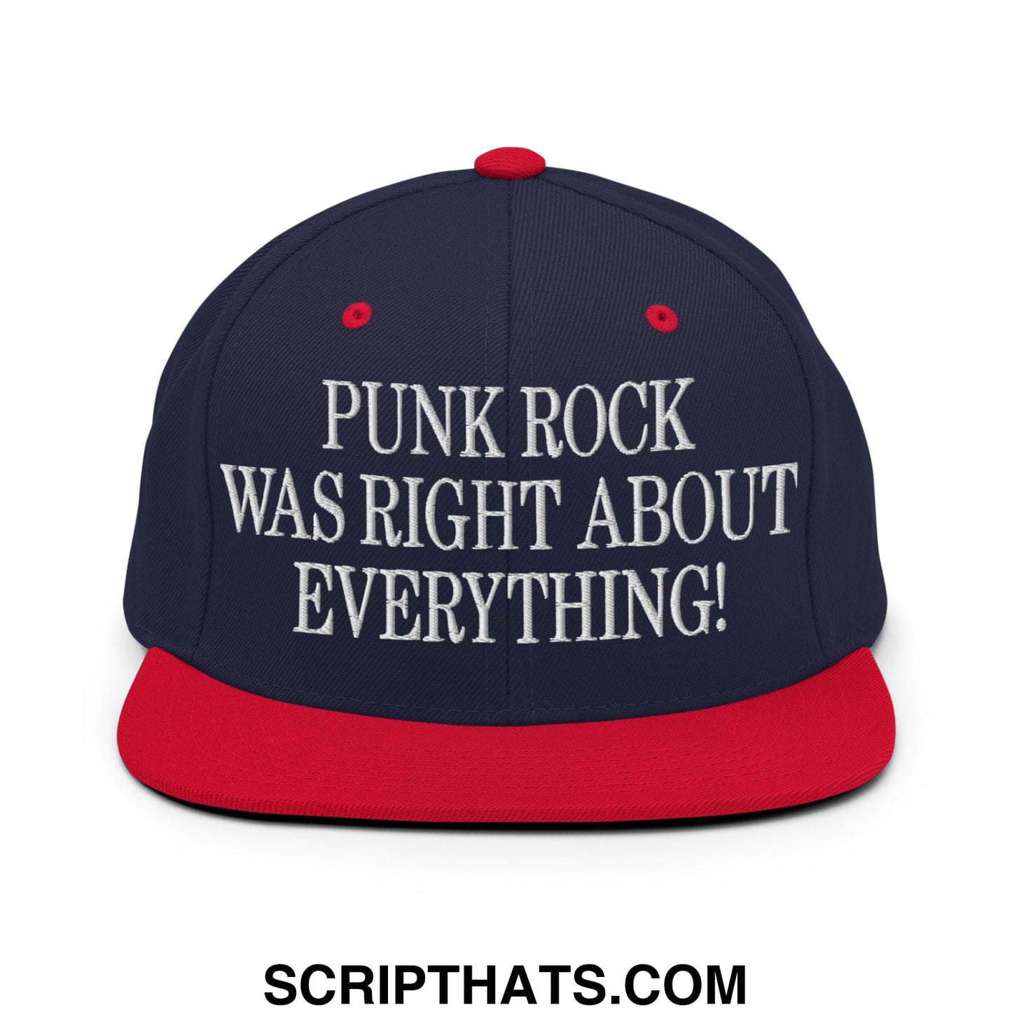 Punk Rock Was Right About Everything! Embroidered Flat Bill Brim Snapback Hat Navy Red