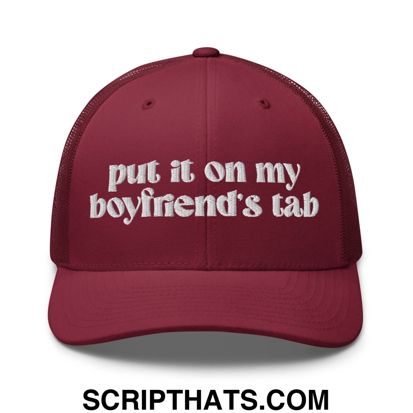 Put it on My Boyfriend's Tab Embroidered Classic Mesh Trucker Hat Cranberry