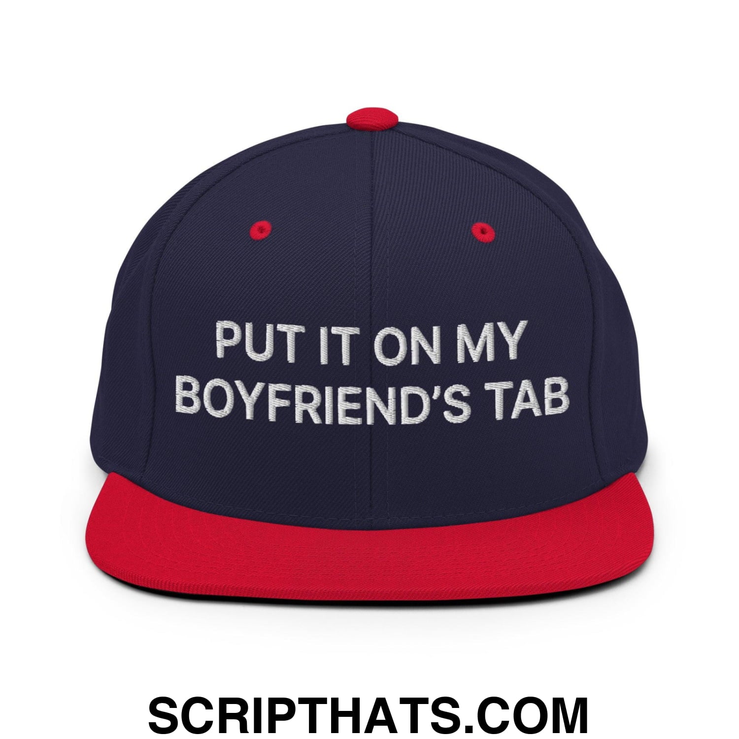 Put It on My Boyfriend's Tab Embroidered Flat Bill Brim Snapback Hat Navy Red