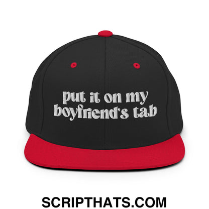 Put it on My Boyfriend's Tab Embroidered Flat Brim Bill Snapback Hat Black Red