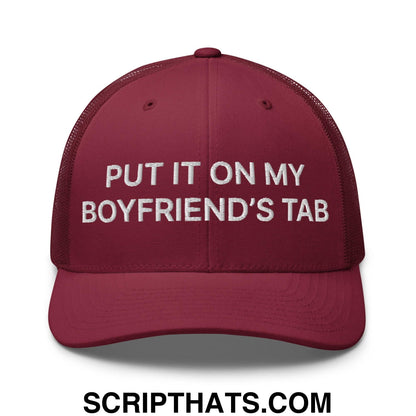 Put It on My Boyfriend's Tab Embroidered Mesh Trucker Hat Cranberry