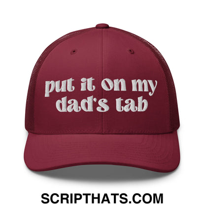 Put it on My Dad's Tab Embroidered Classic Mesh Trucker Hat Cranberry