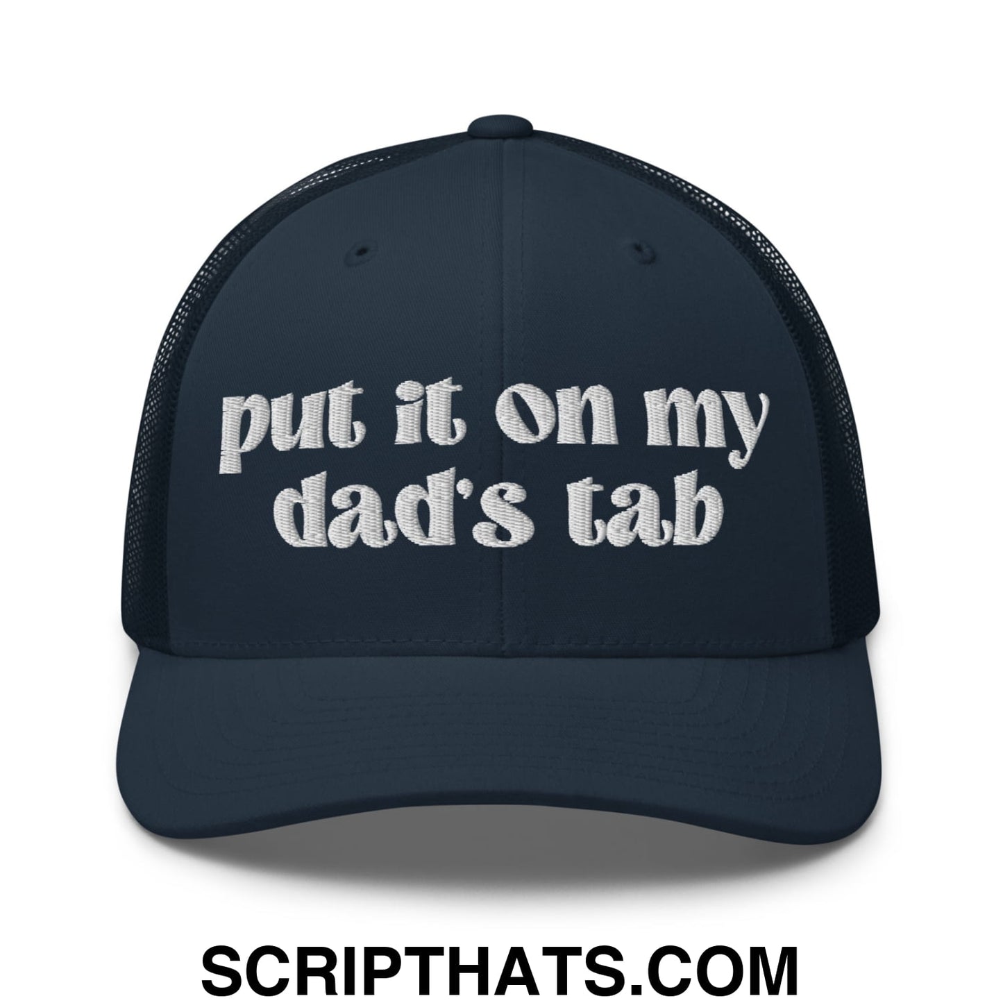 Put it on My Dad's Tab Embroidered Classic Mesh Trucker Hat Navy