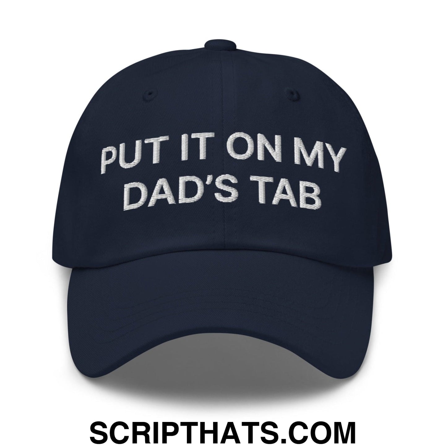 Put It on My Dad's Tab Embroidered Dad Hat Navy