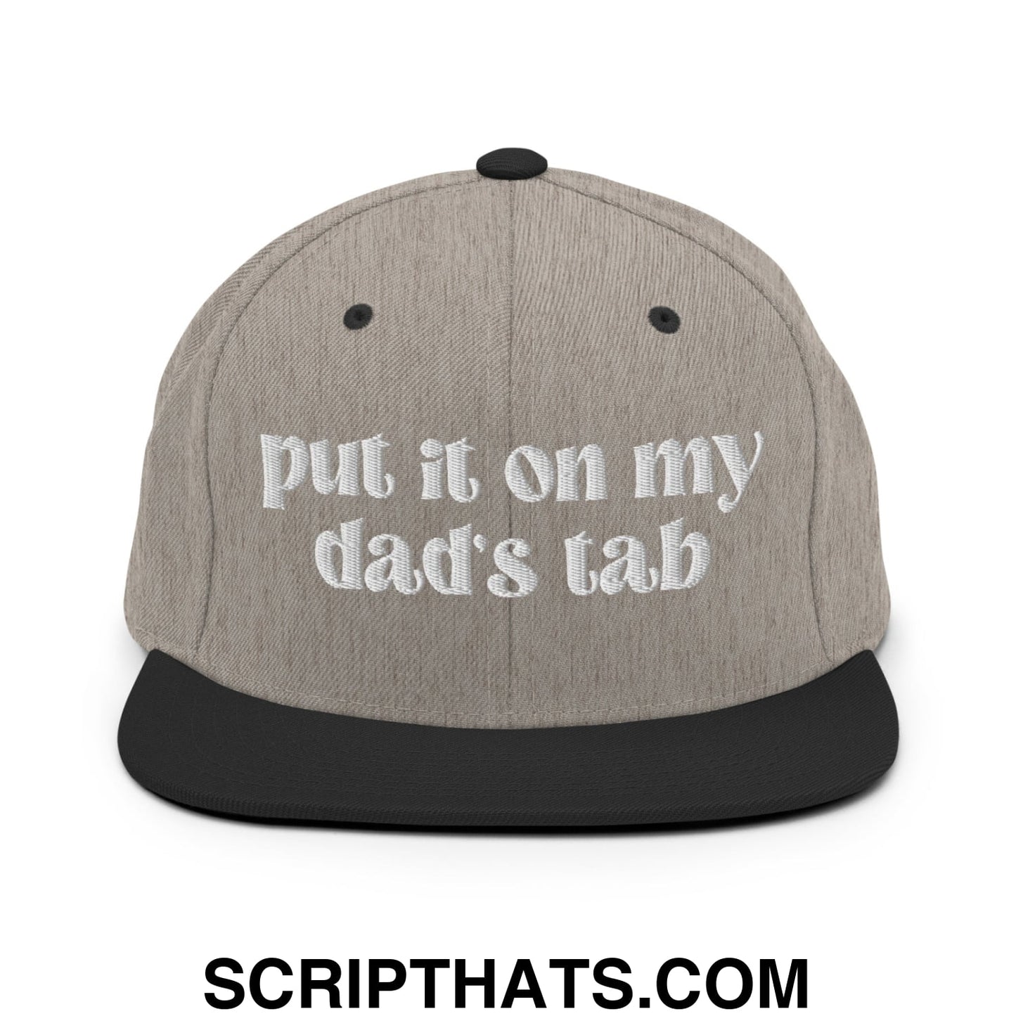 Put it on My Dad's Tab Embroidered Flat Brim Bill Snapback Hat Heather Black