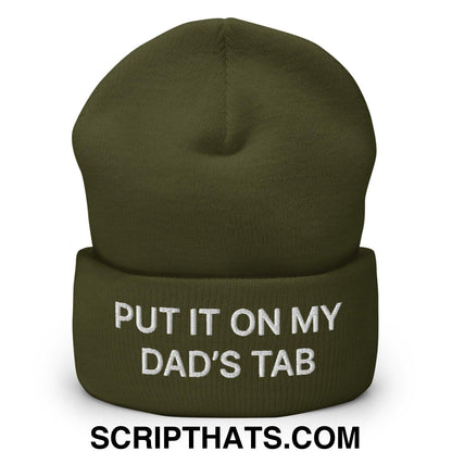 Put It on My Dad's Tab Embroidered Knit Cuffed Beanie Olive