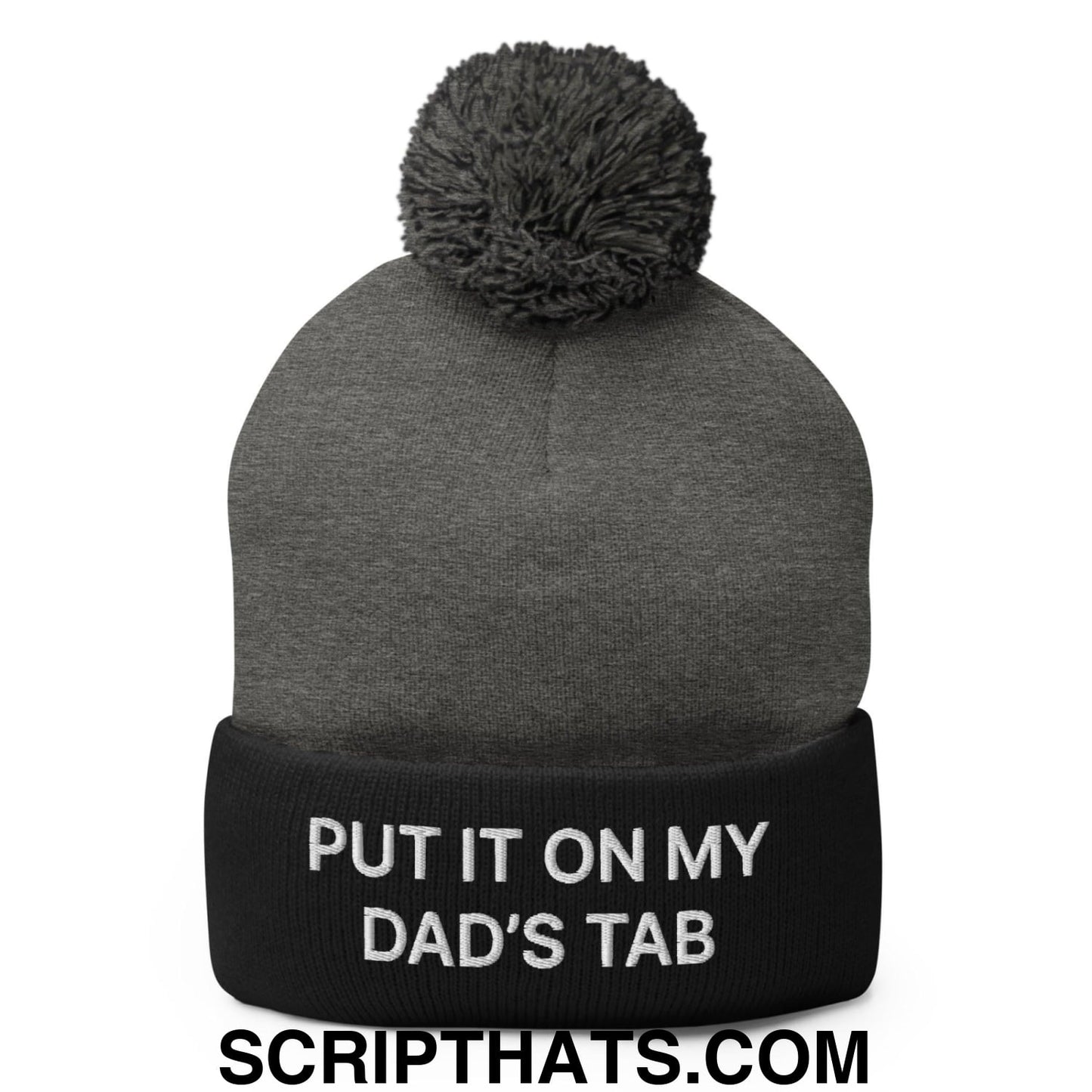 Put It on My Dad's Tab Embroidered Knit Pom Pom Beanie Dark Heather Grey Black