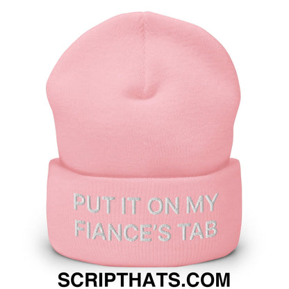Put It on My Fiance's Tab Embroidered Knit Cuffed Beanie Baby Pink
