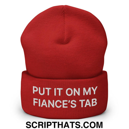 Put It on My Fiance's Tab Embroidered Knit Cuffed Beanie Red