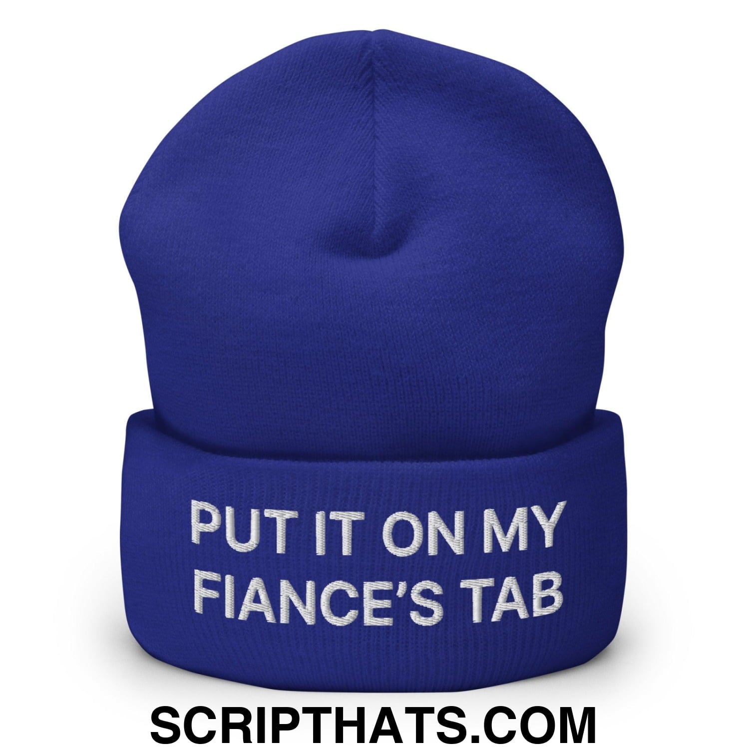 Put It on My Fiance's Tab Embroidered Knit Cuffed Beanie Royal
