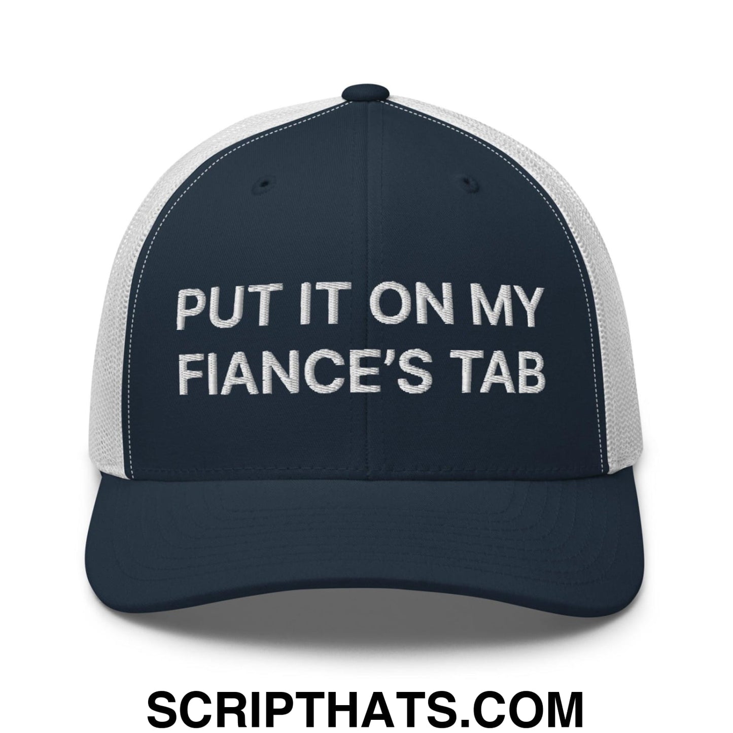 Put It on My Fiance's Tab Embroidered Mesh Trucker Hat Navy White