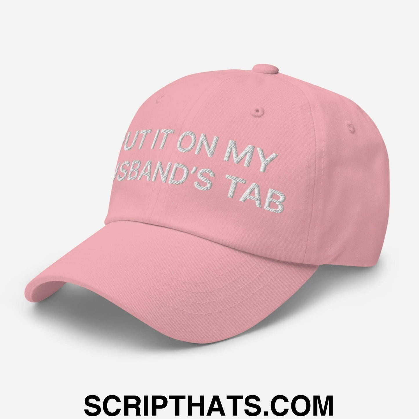 Put It on My Husband's Tab Embroidered Dad Hat Stone