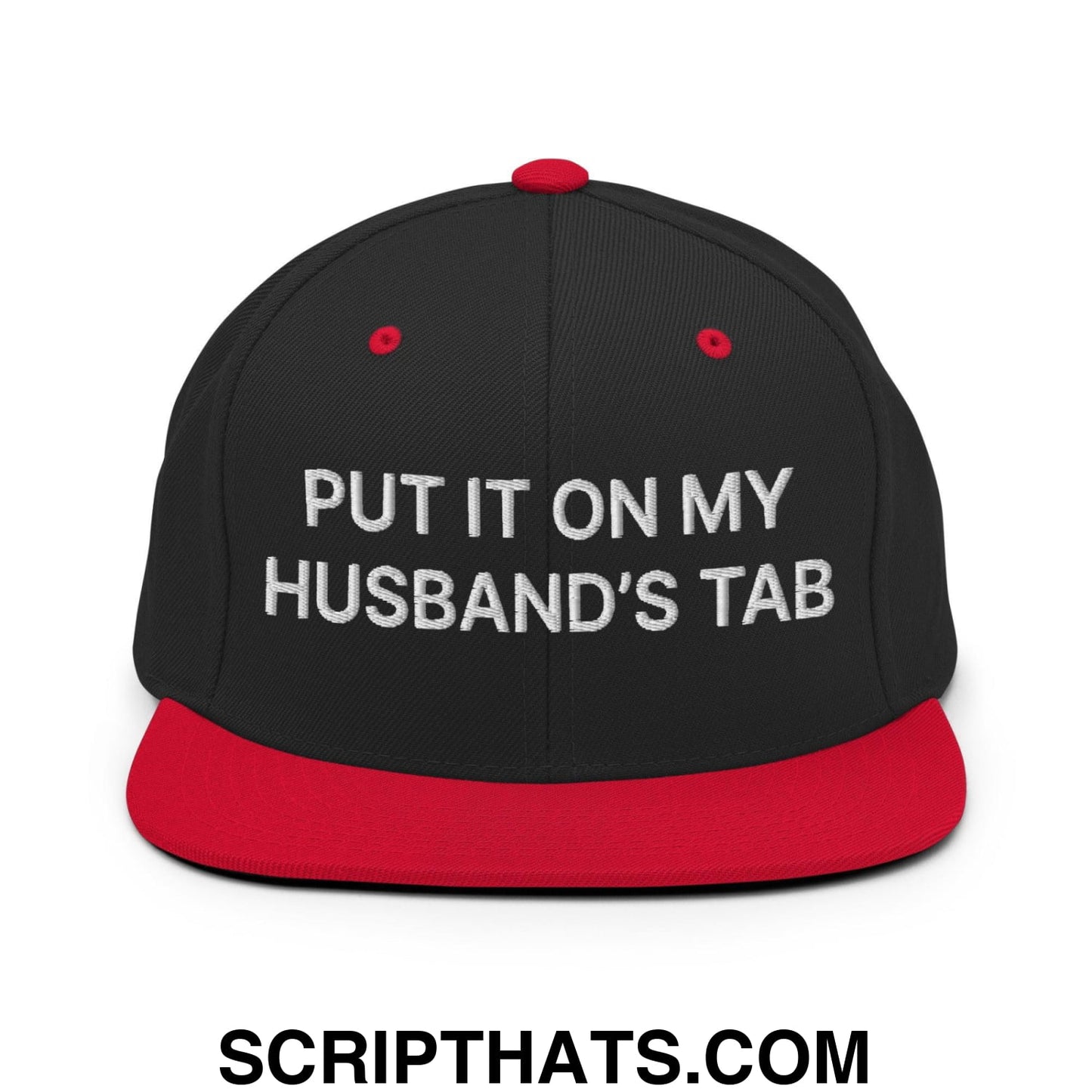 Put It on My Husband's Tab Embroidered Flat Bill Brim Snapback Hat Black Red