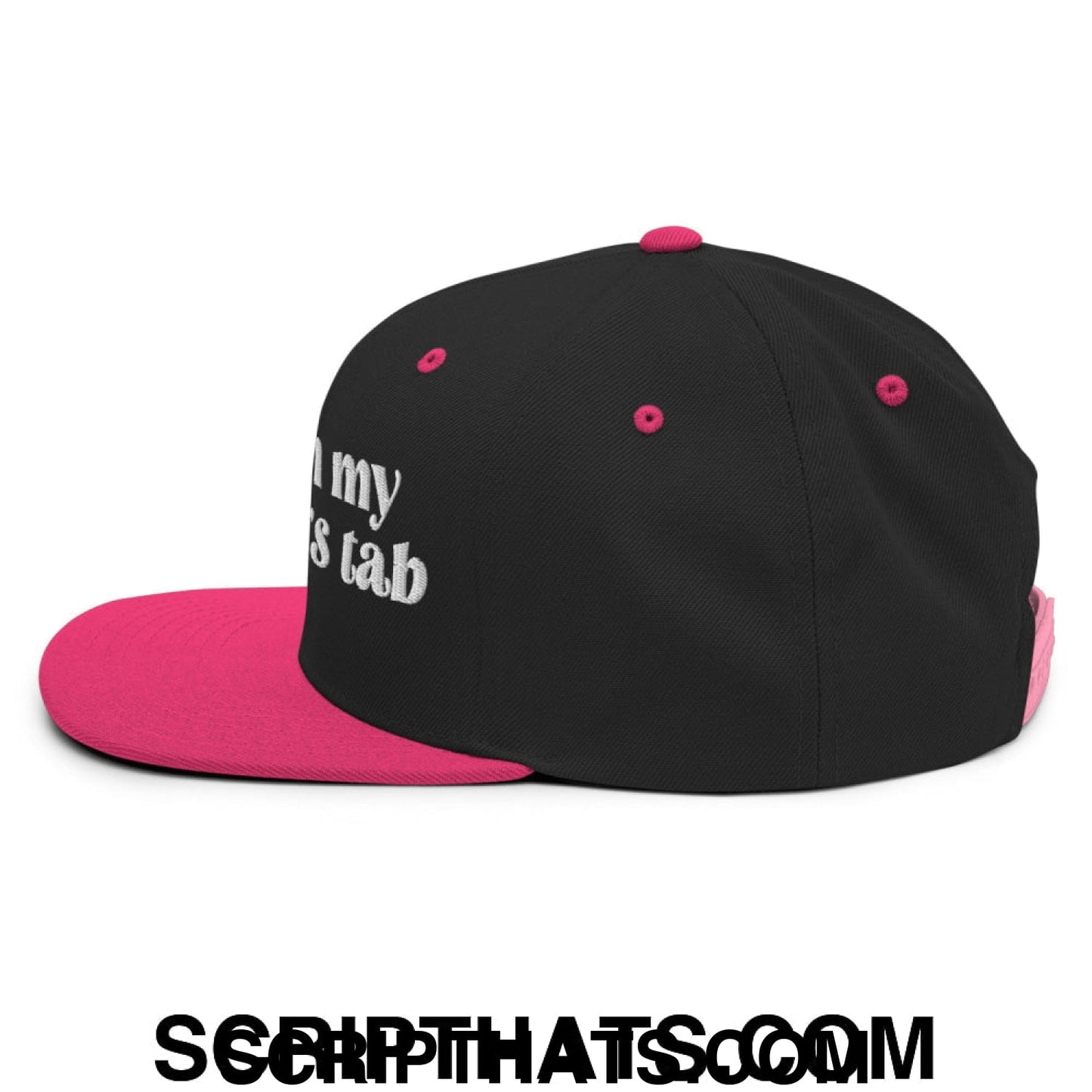 Put it on My Husband's Tab Embroidered Flat Brim Bill Snapback Hat Black Neon Pink