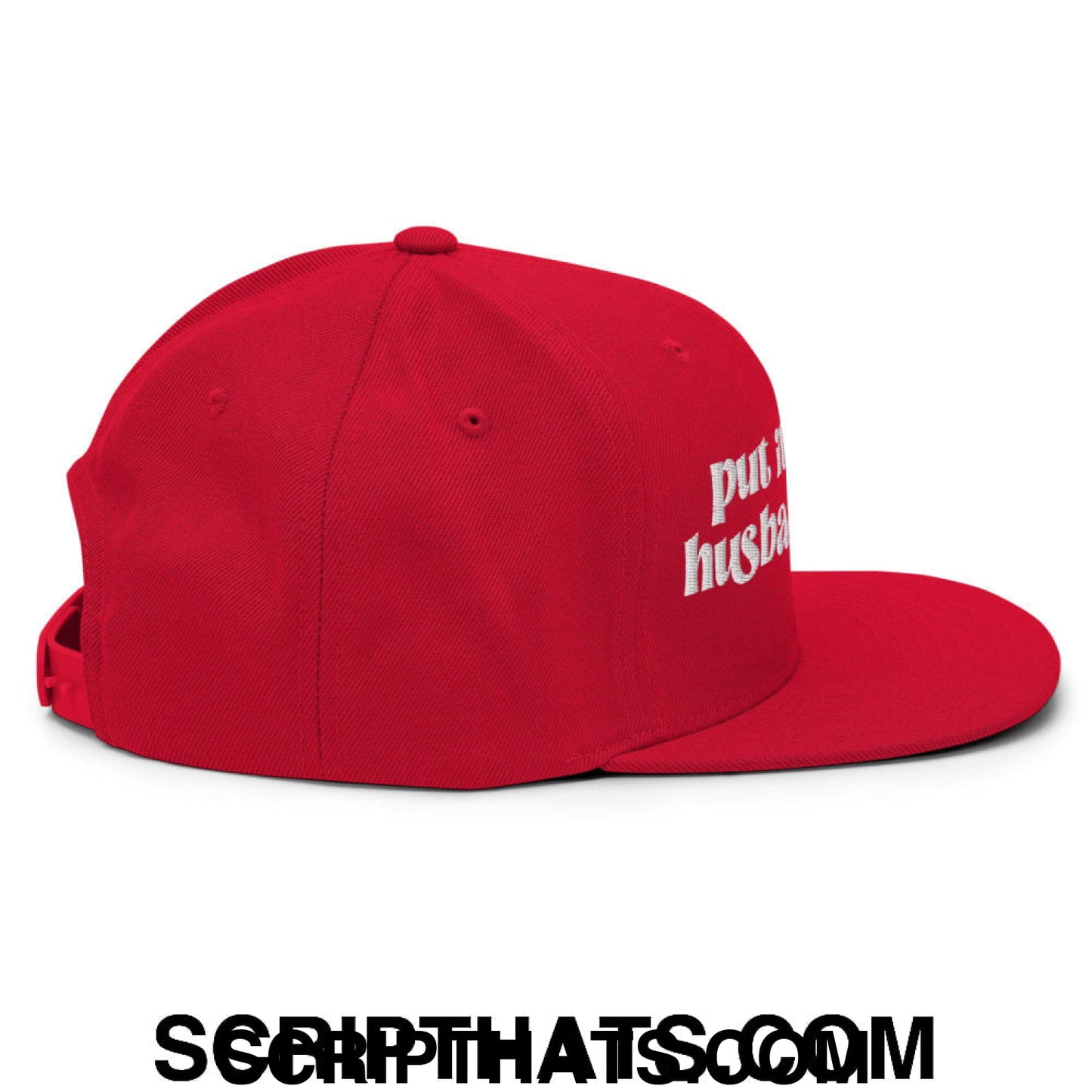 Put it on My Husband's Tab Embroidered Flat Brim Bill Snapback Hat Royal Blue