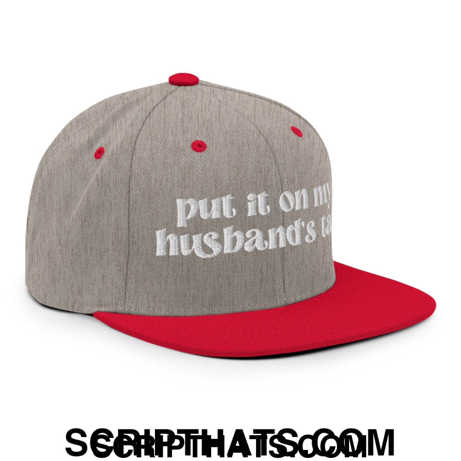 Put it on My Husband's Tab Embroidered Flat Brim Bill Snapback Hat Dark Navy