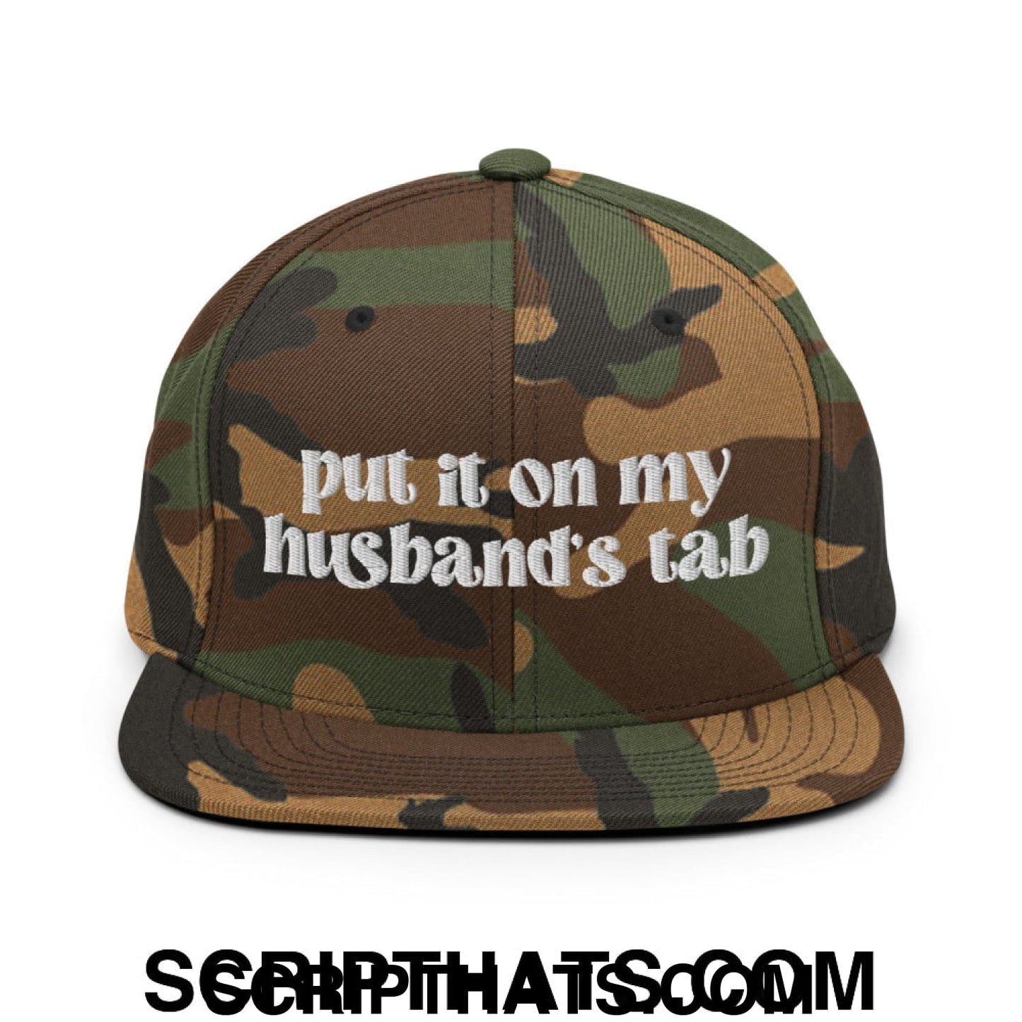 Put it on My Husband's Tab Embroidered Flat Brim Bill Snapback Hat Green Camo