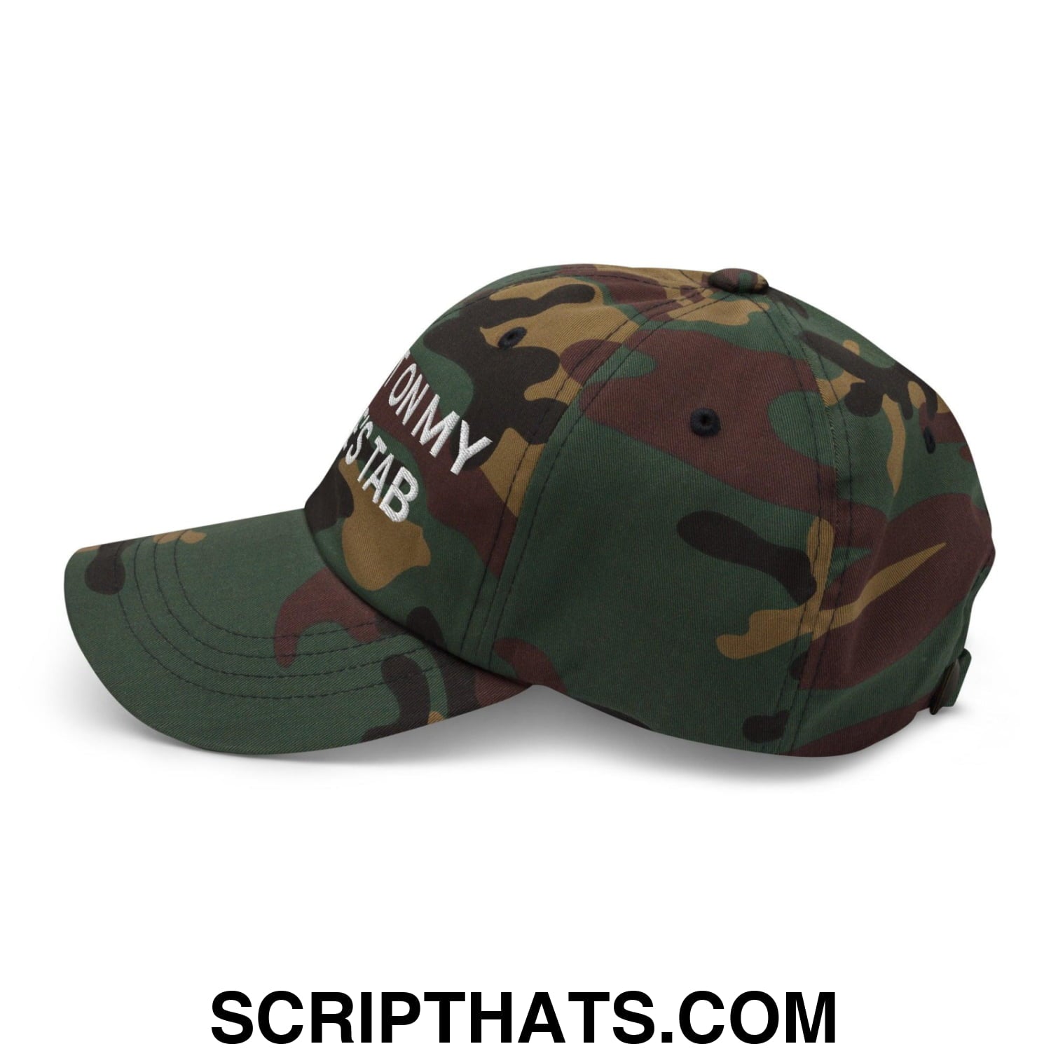 Put It on My Wife's Tab Embroidered Dad Hat Green Camo