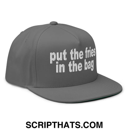 Put the Fries in the Bag Embroidered 5 Panel Flat Bill Brim Snapback Hat Grey