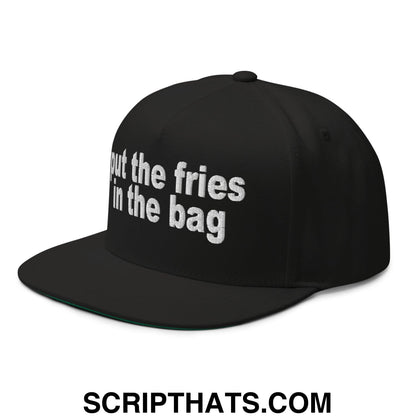Put the Fries in the Bag Embroidered 5 Panel Flat Bill Brim Snapback Hat Black