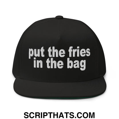 Put the Fries in the Bag Embroidered 5 Panel Flat Bill Brim Snapback Hat Black