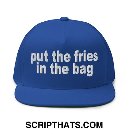 Put the Fries in the Bag Embroidered 5 Panel Flat Bill Brim Snapback Hat Royal Blue