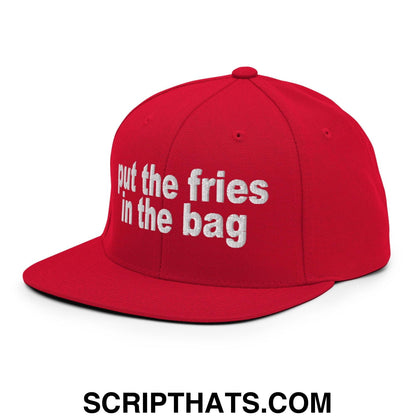 Put the Fries in the Bag Embroidered Flat Bill Brim Snapback Hat Red