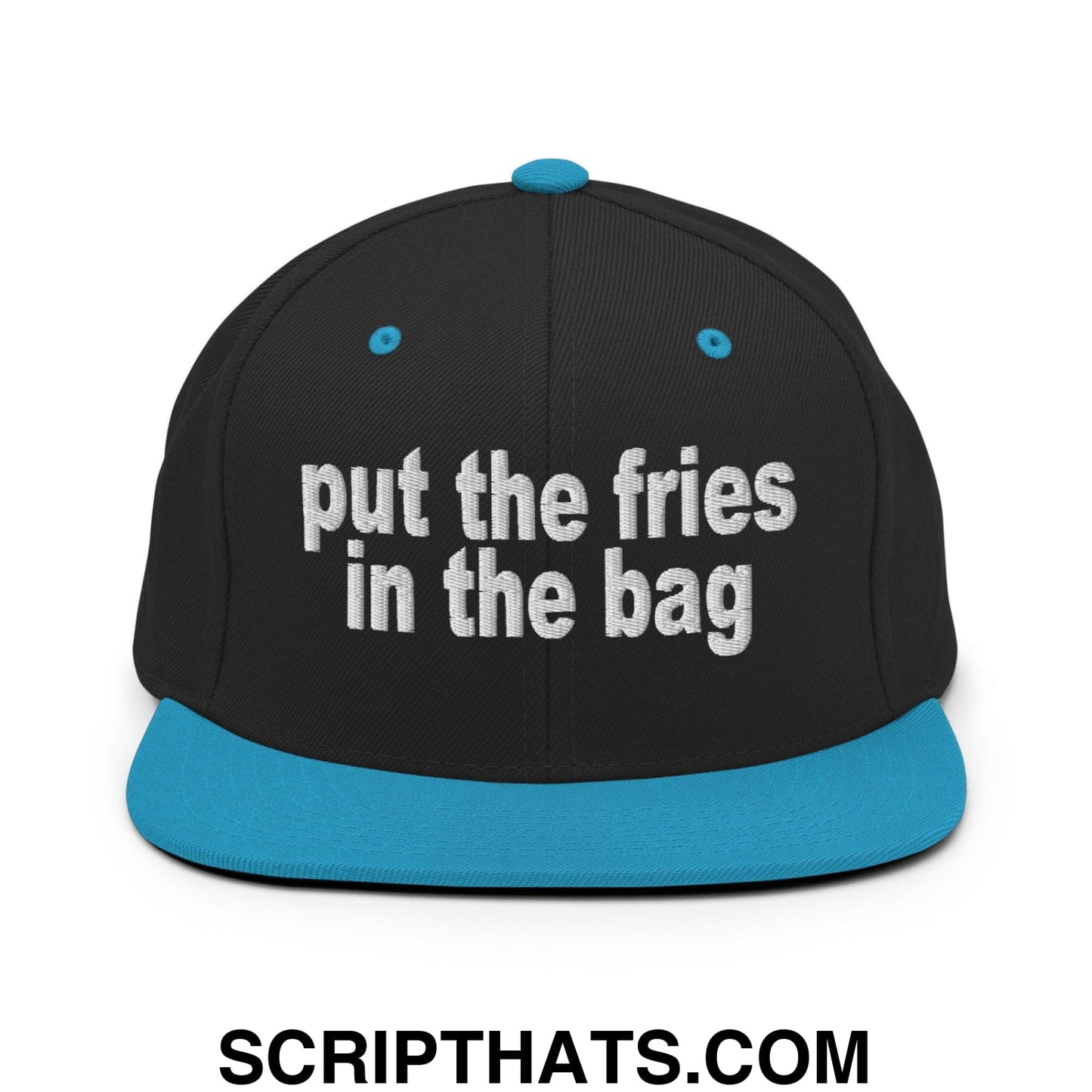 Put the Fries in the Bag Embroidered Flat Bill Brim Snapback Hat Black Teal