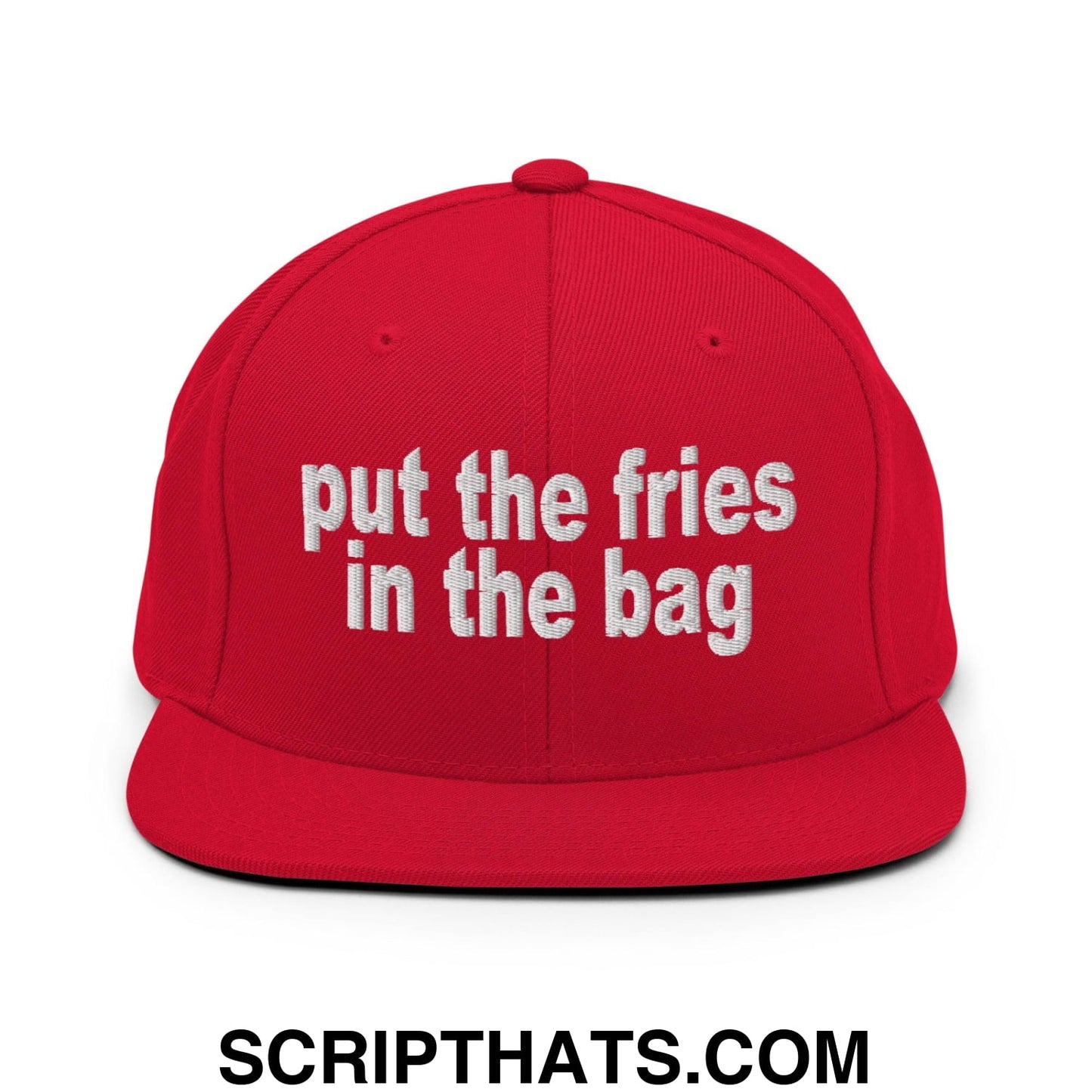Put the Fries in the Bag Embroidered Flat Bill Brim Snapback Hat Red