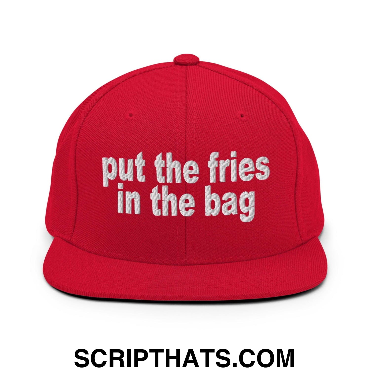 Put the Fries in the Bag Embroidered Flat Bill Brim Snapback Hat Red