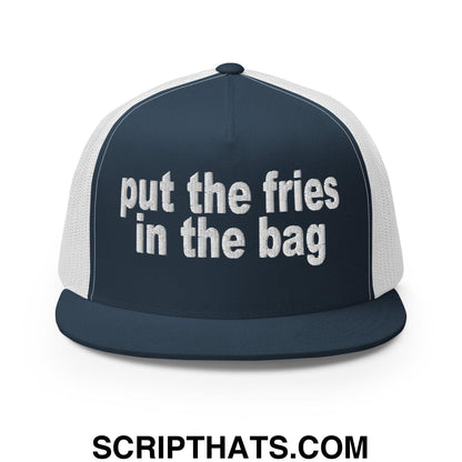 Put the Fries in the Bag Embroidered Mesh Flat Bill Brim Trucker Hat Navy White