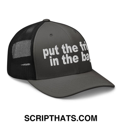 Put the Fries in the Bag Embroidered Mesh Trucker Hat Charcoal Black
